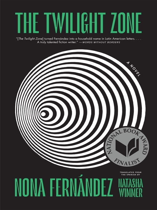 Title details for The Twilight Zone by Nona Fernández - Available
